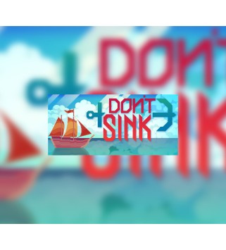 Don t Sink Steam Key GLOBAL